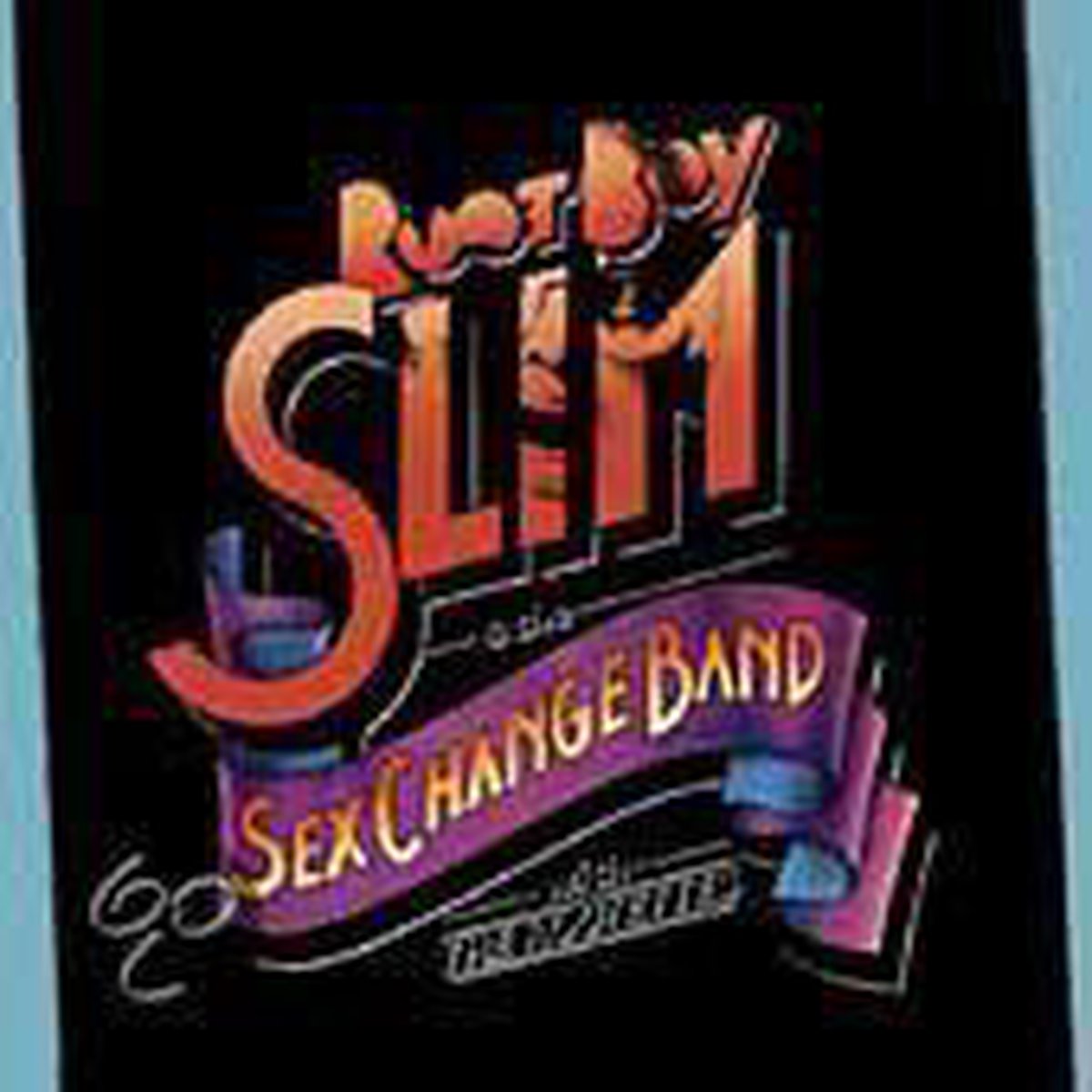 Root Boy Slim & the Sex Change Band