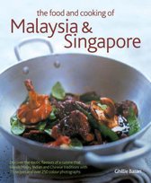 Food and Cooking of Malaysia and Singapore