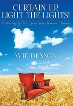 Curtain Up, Light the Lights!