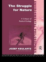 Environmental Philosophies - The Struggle For Nature