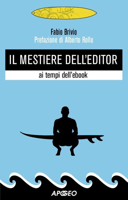 Editoria digitale 8 - Il mestiere dell'editor - cover