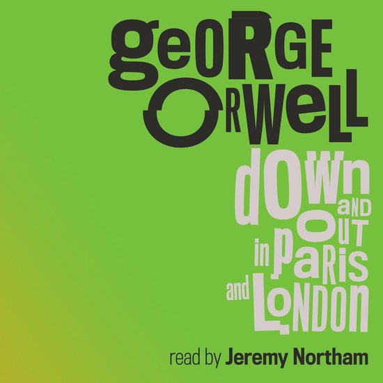 Down and Out in Paris and London - cover