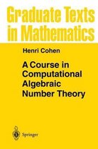 Course In Computational Algebraic Number Theory