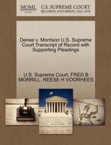 Denee V. Morrison U.S. Supreme Court Transcript of Record with Supporting Pleadings