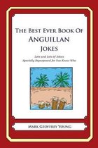 The Best Ever Book of Anguillan Jokes