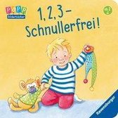 1, 2, 3 - Schnullerfrei!