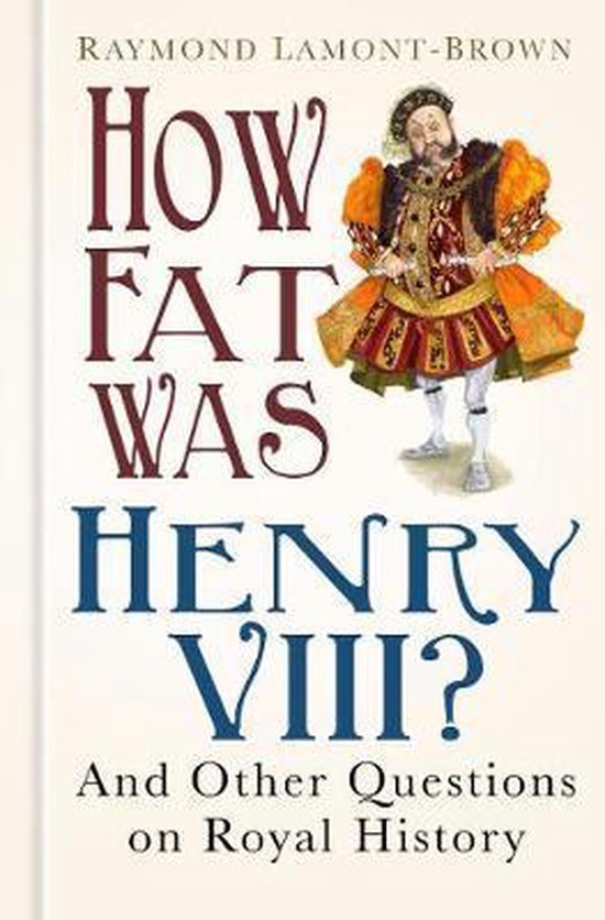 How Fat Was Henry VIII? - cover