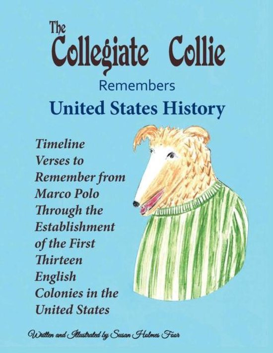 The Collegiate Collie Remembers United States History - cover