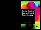 Counselling and Psychotherapy Practice Series - Mental Health in Counselling and Psychotherapy