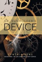 Dr. Eunholder's Device