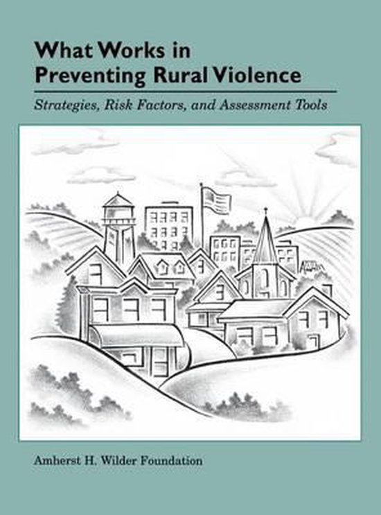 What Works in Preventing Rural Violence - cover