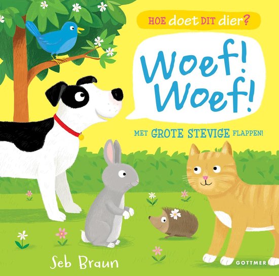Hoe doet dit dier?  -  Woef! Woef! Woef! woef!