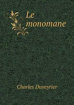 Le monomane