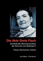 Die Akte Grete Flach