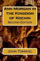 Ann Morgan in the Kingdom of Kochin