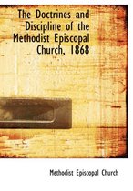 The Doctrines and Discipline of the Methodist Episcopal Church, 1868