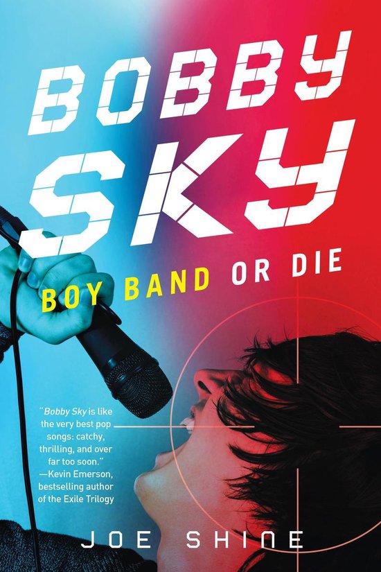 Bobby Sky: Boy Band or Die - cover