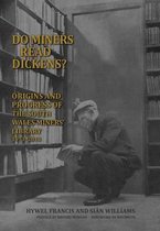 Do Miners Read Dickens?