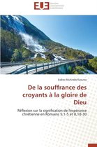 de la Souffrance Des Croyants � La Gloire de Dieu