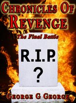 Chronicles of Revenge The Final Battle