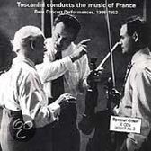 Toscanini conducts the music of France 1936-1952