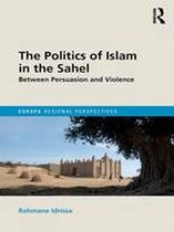 Europa Regional Perspectives - The Politics of Islam in the Sahel