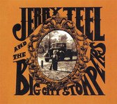 Jerry Teel & The Big City Stompers - Teel, Jerry -& The Big City Stomper (CD)