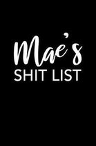 Mae's Shit List