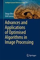 Intelligent Systems Reference Library 117 - Advances and Applications of Optimised Algorithms in Image Processing