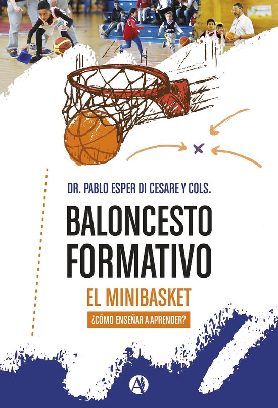Baloncesto formativo 3 - Baloncesto formativo: el minibasket - cover