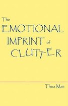 The Emotional Imprint of Clutter