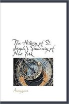 The History of St. Joseph's Seminary of New York