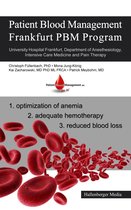 Patient Blood Management - Frankfurt PBM Program
