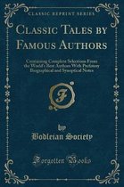Classic Tales by Famous Authors