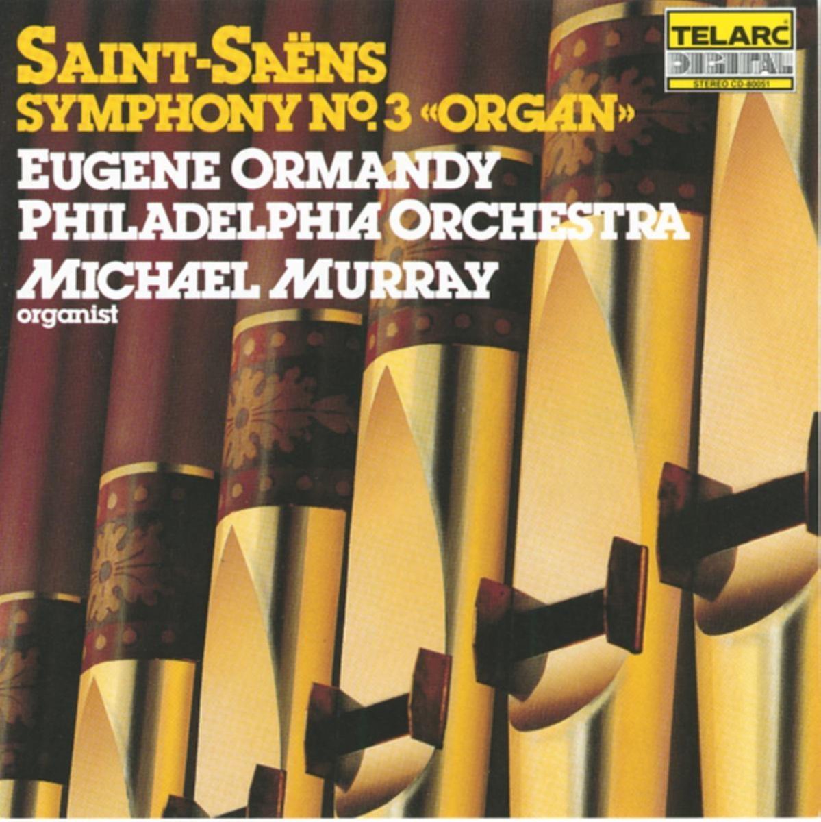 Saint-Saens: Symphony no 3 / Ormandy, Philadelphia Orch
