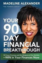 Your 90 Day Financial Breakthrough