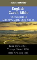 Parallel Bible Halseth English 2364 - English Czech Bible - The Gospels III - Matthew, Mark, Luke & John