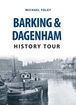 History Tour - Barking & Dagenham History Tour