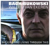 Willem Van Ekeren - Walking And Living Through This (CD)