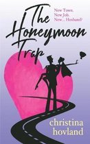 The Honeymoon Trap