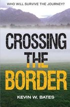 Crossing The Border