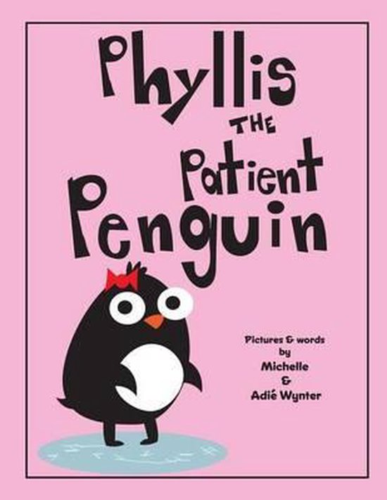 ABC Animals- Phyllis the Patient Penguin - cover