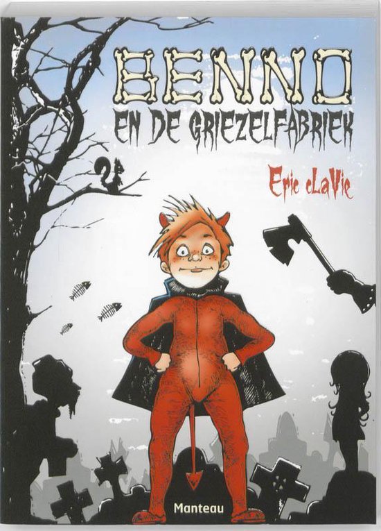 Benno En De Griezelfabriek