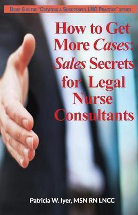 Creating a Successful Lnc Practice- How to Get More Cases - cover