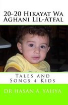 20-20 Hikayat Wa Aghani Lil-Atfal