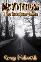 Roads into the Unknown