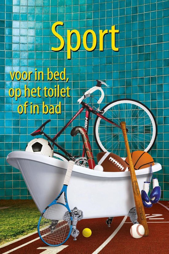 Cover van het boek 'Sport voor in bed, op het toilet of in bad'