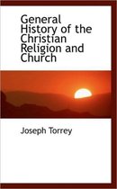 General History of the Christian Religion and Church
