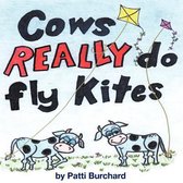 Cows REALLY Do Fly Kites