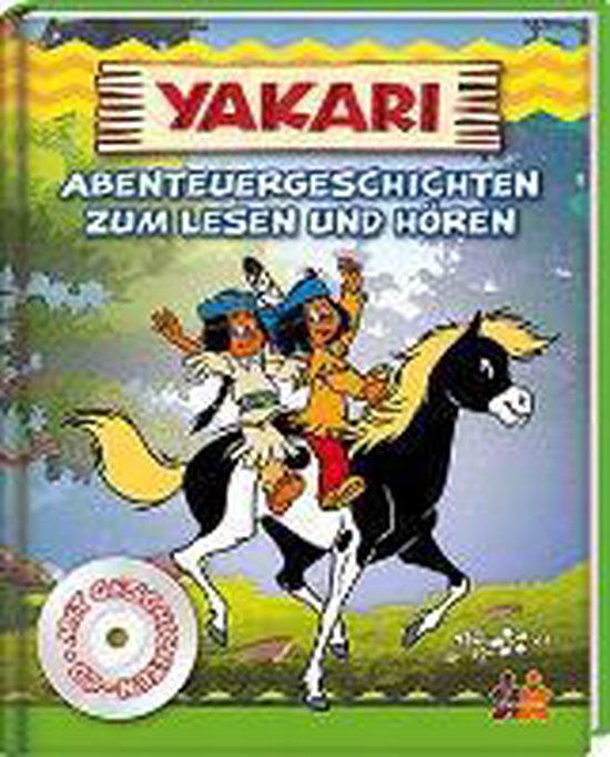 Yakari. Abenteuergeschichten zum Lesen und Hören - cover